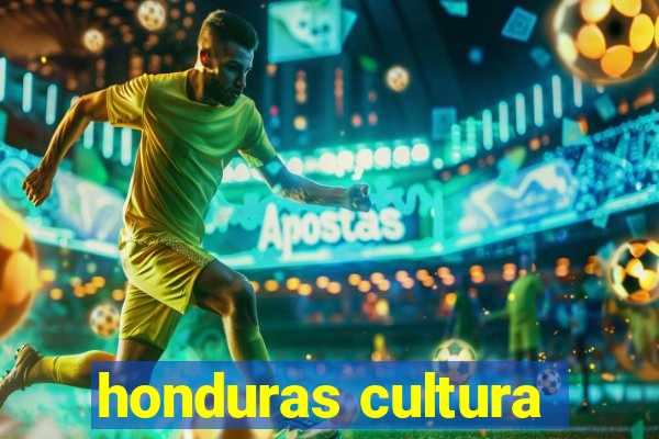 honduras cultura